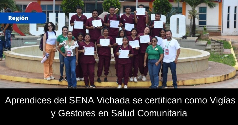 Aprendices del SENA Vichada recibiendo su certificación como Vigías y Gestores en Salud en Cumaribo.