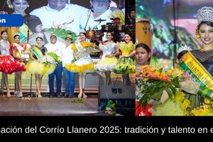 Coronación del Corrío Llanero 2025: tradición y talento en el llano