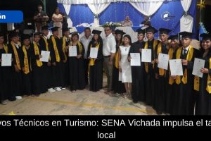 Nuevos Técnicos en Turismo: SENA Vichada impulsa el talento local