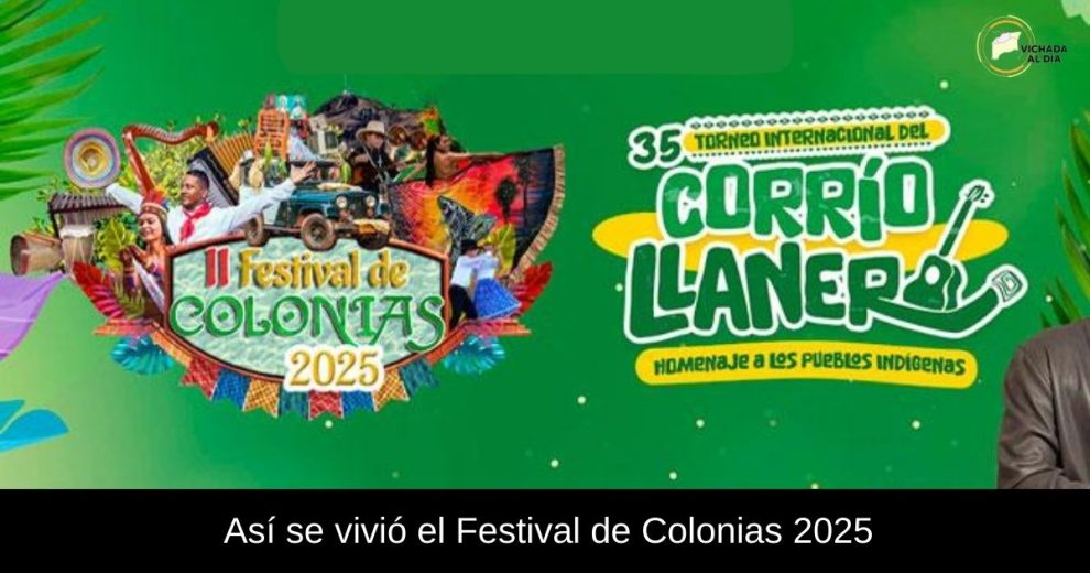 Así se vivió el Festival de Colonias 2025